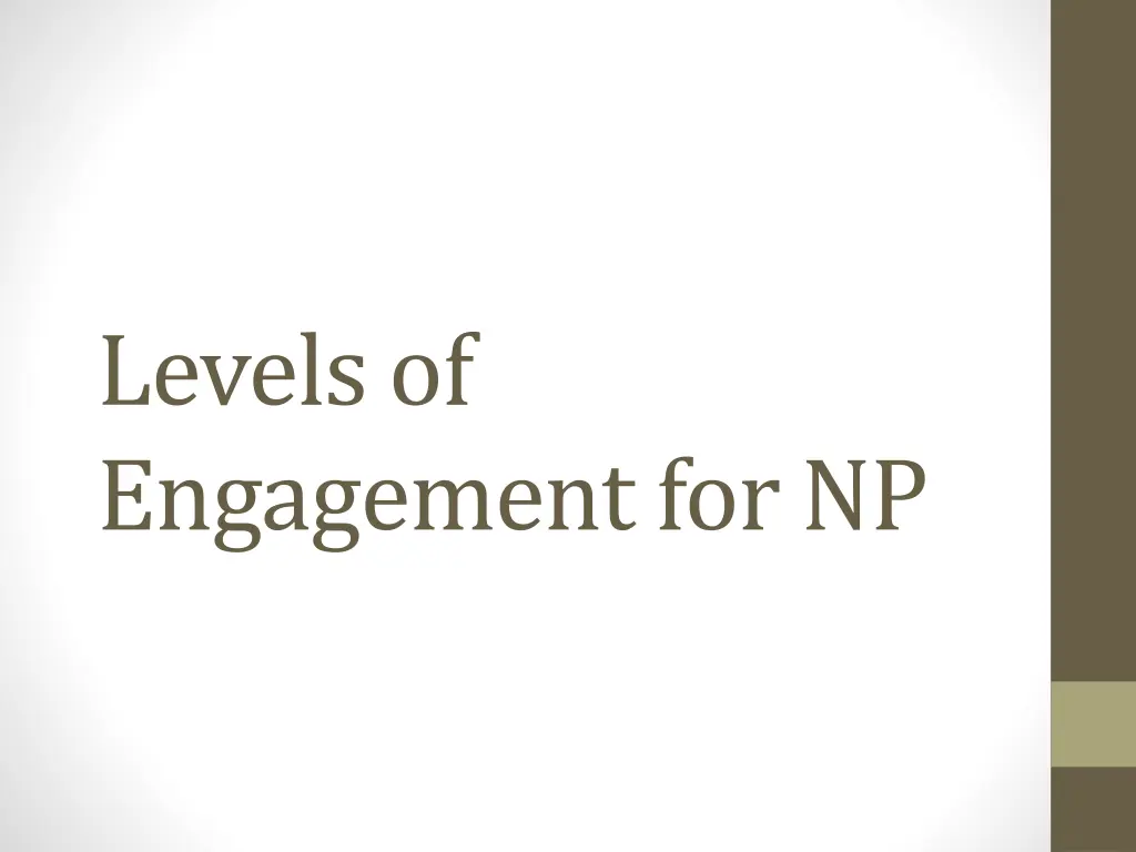 levels of engagement for np
