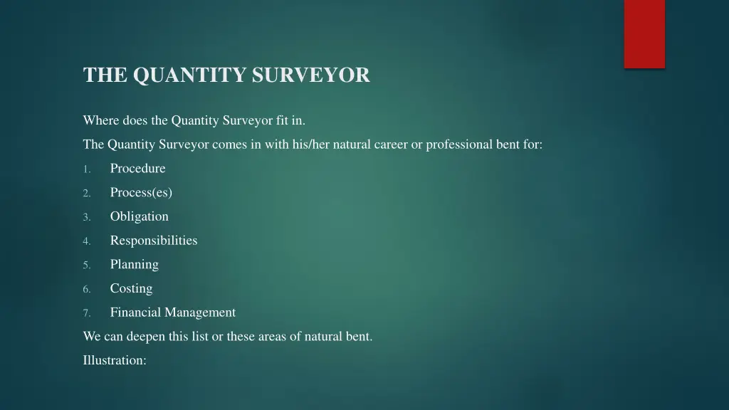 the quantity surveyor