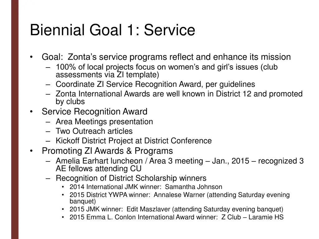 biennial goal 1 service