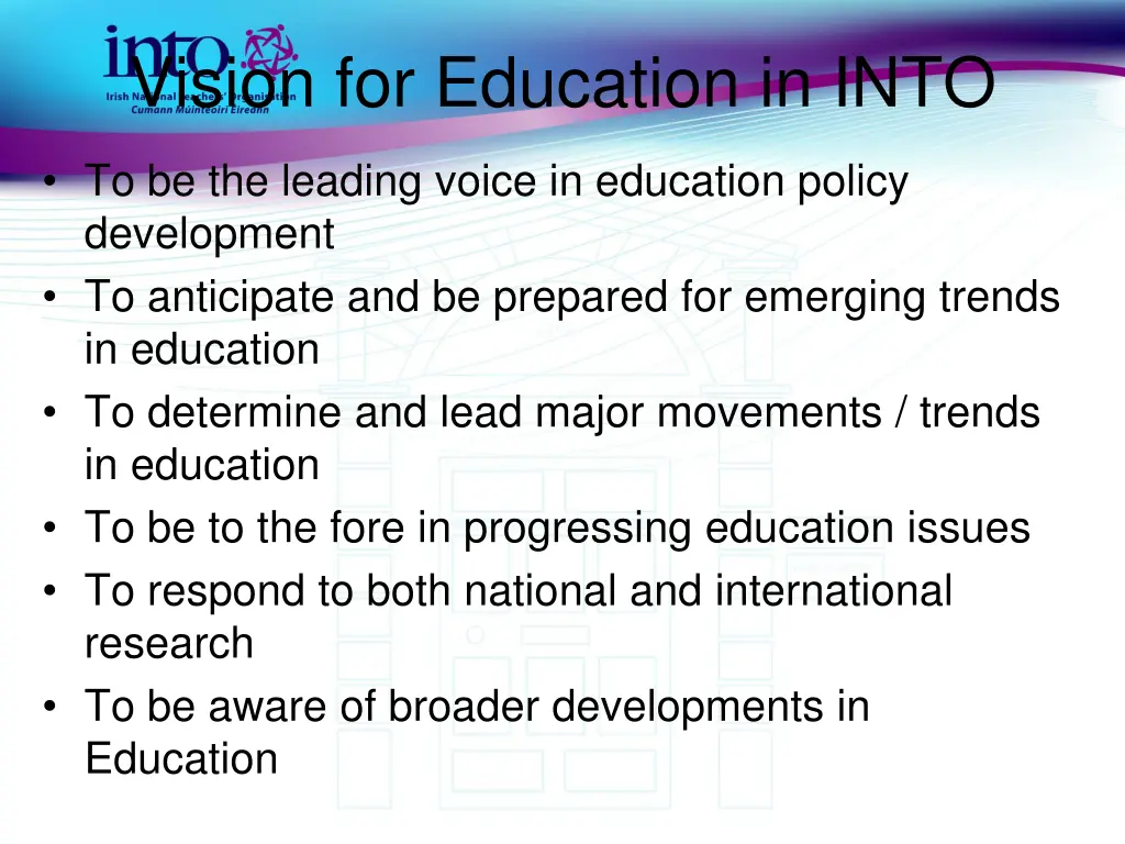 vision for education in into