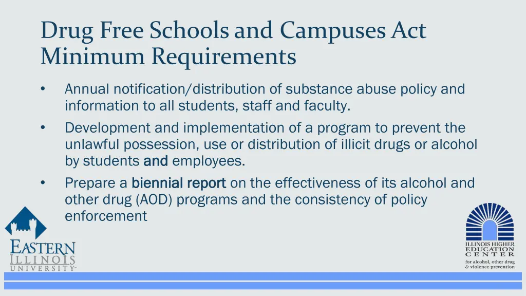 drug free schools and campuses act minimum