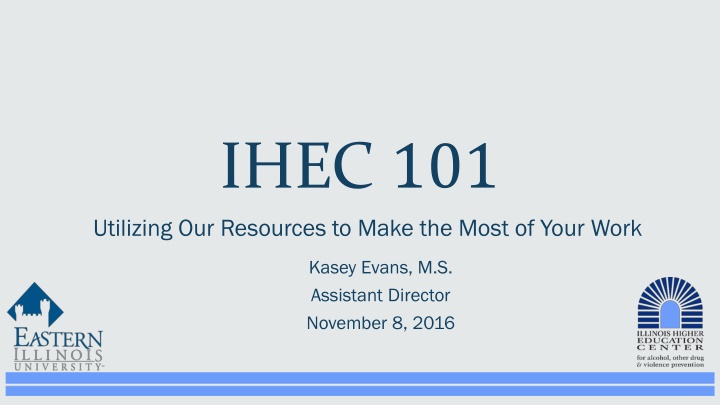ihec 101 utilizing our resources to make the most