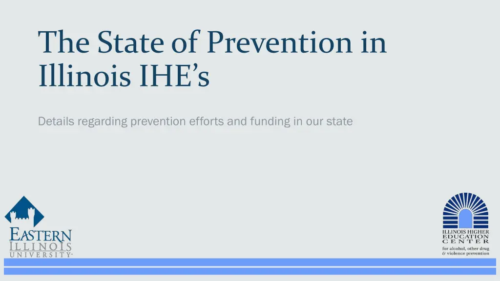 the state of prevention in illinois ihe s