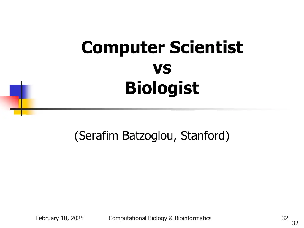 computer scientist vs biologist