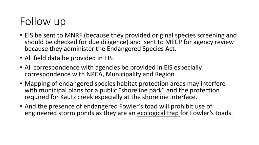 follow up eis be sent to mnrf because they