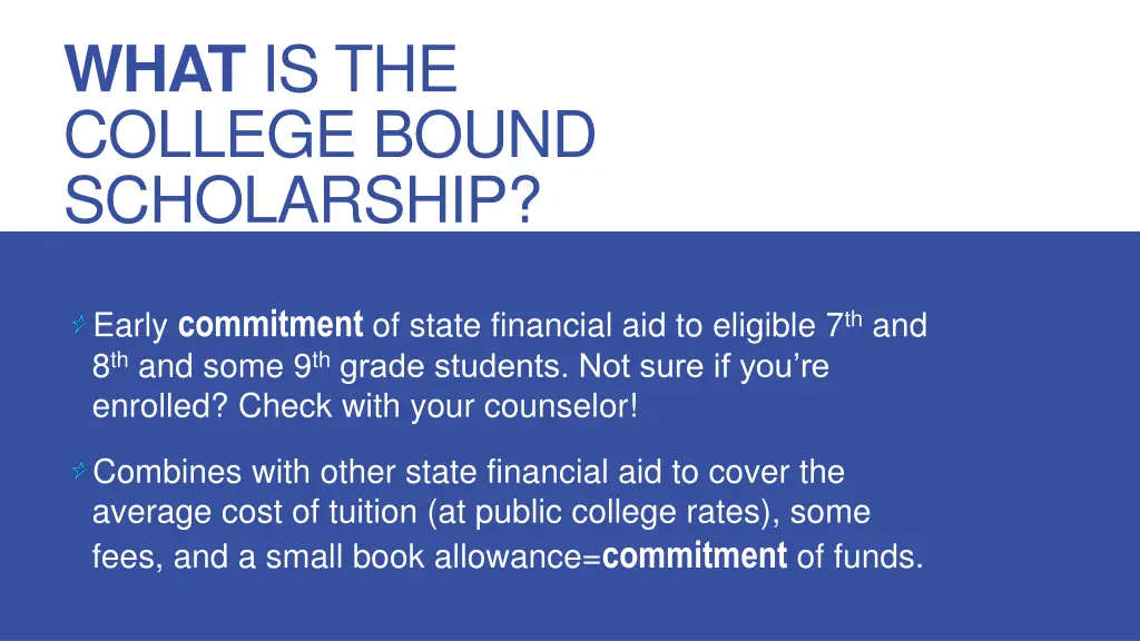 what is the college bound scholarship