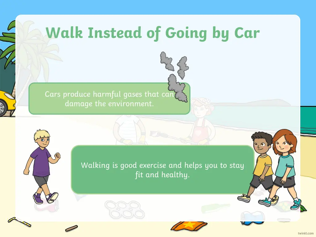 walk instead of going by car