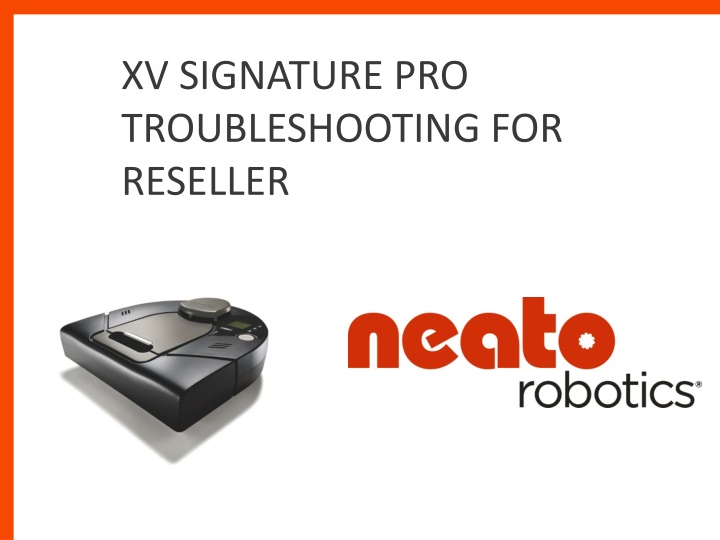 xv signature pro troubleshooting for reseller