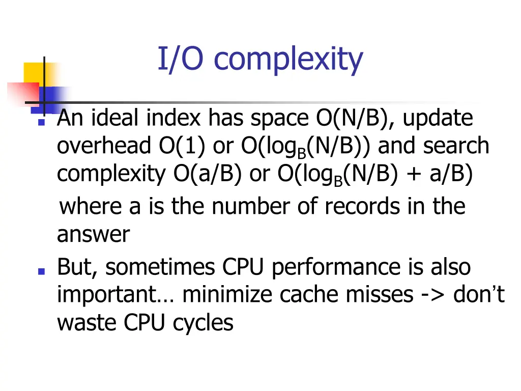 i o complexity