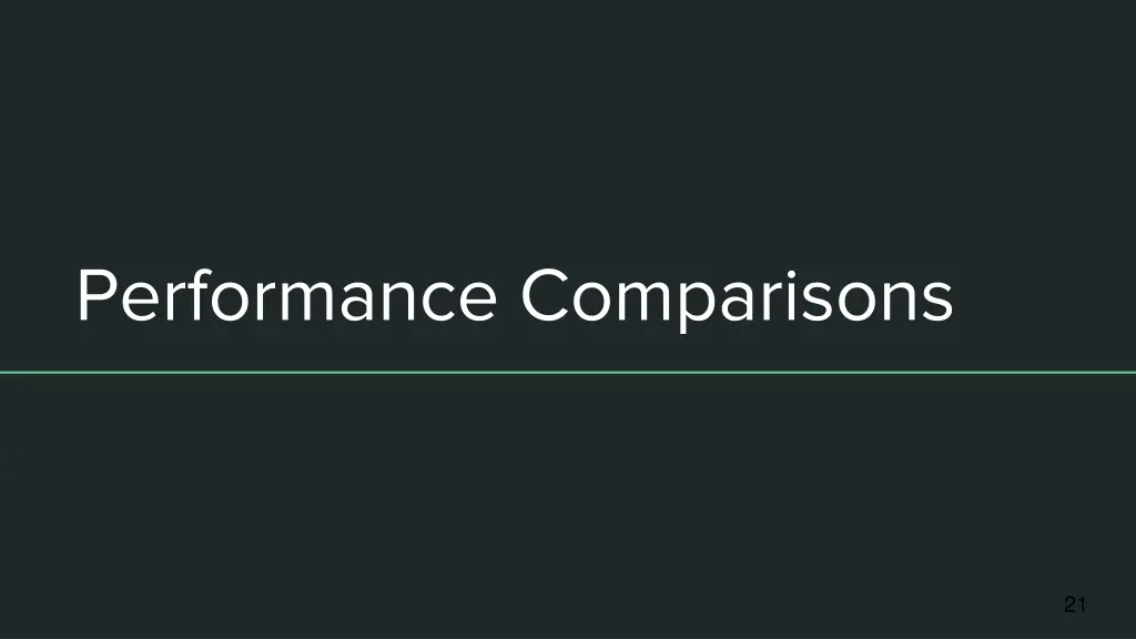 performance comparisons