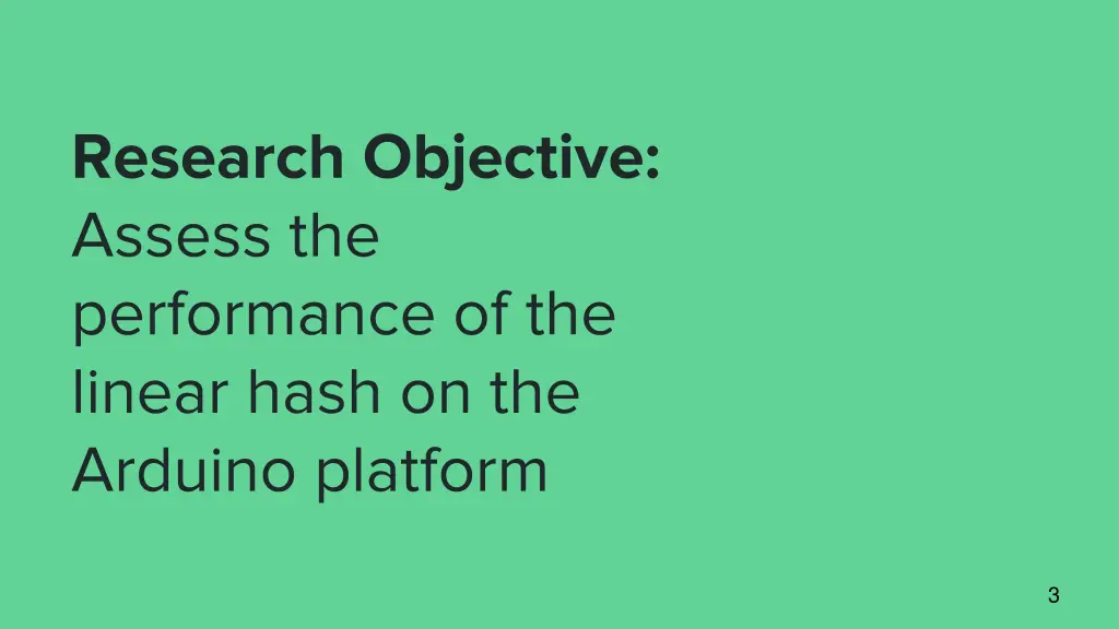 research objective assess the performance
