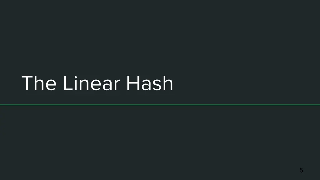 the linear hash