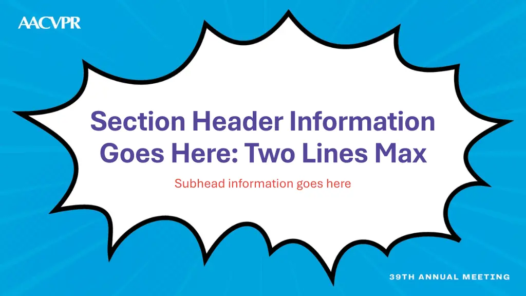 section header information goes here two lines