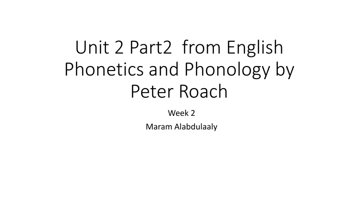 unit 2 part2 from english phonetics and phonology