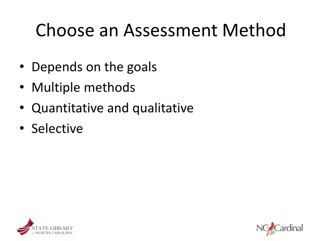 choose an assessment method