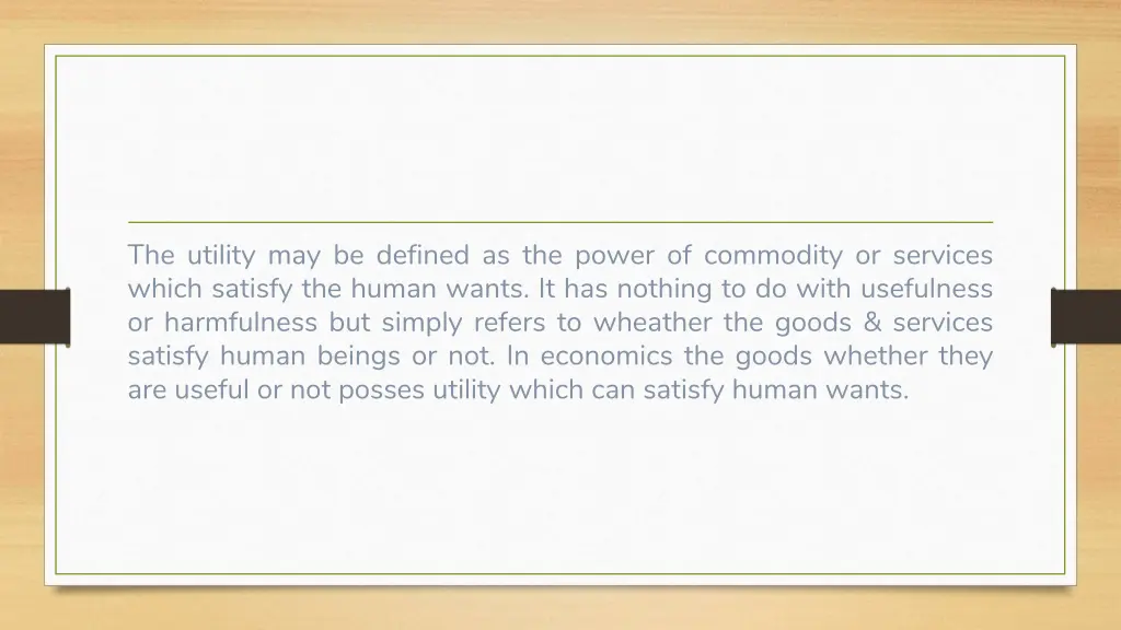the utility may be defined as the power