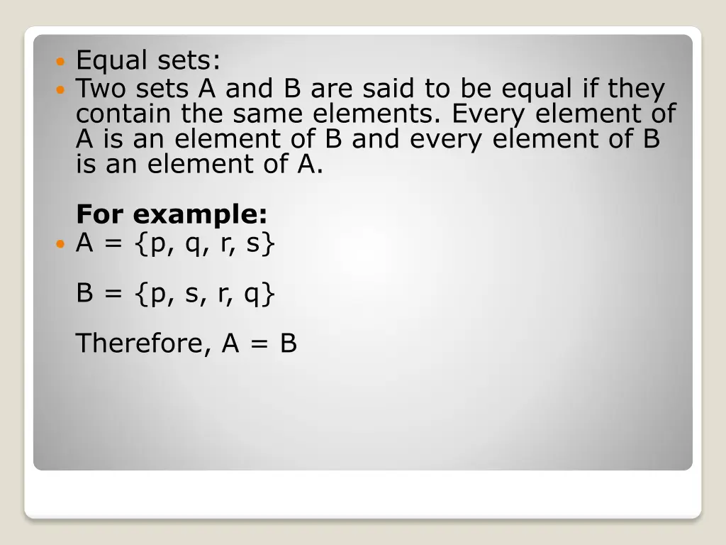 equal sets two sets a and b are said to be equal