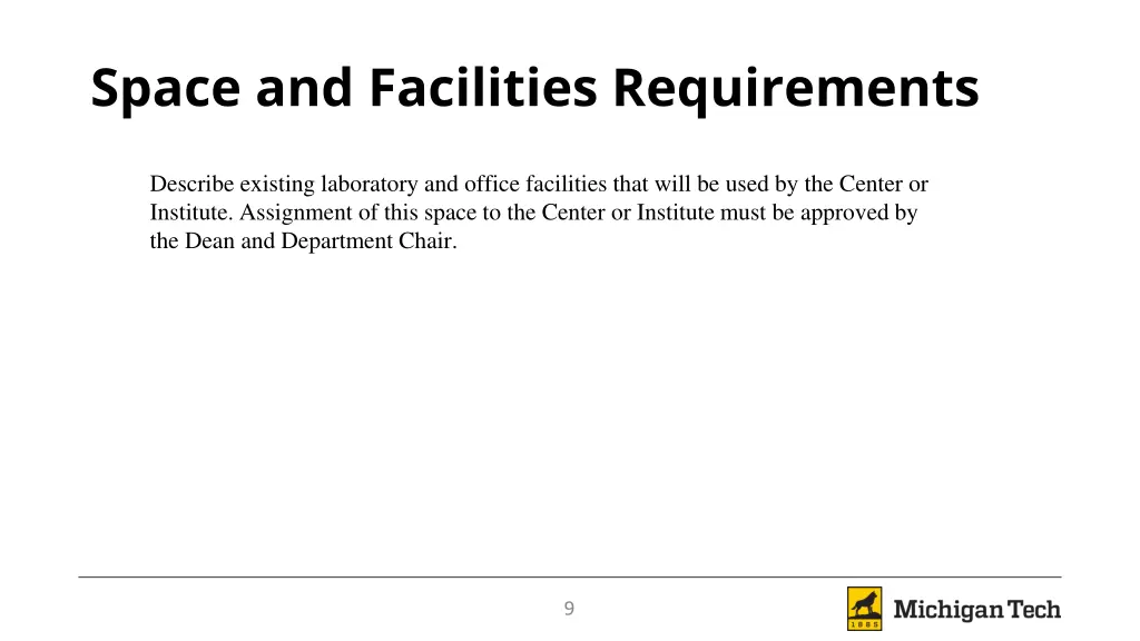 space and facilities requirements
