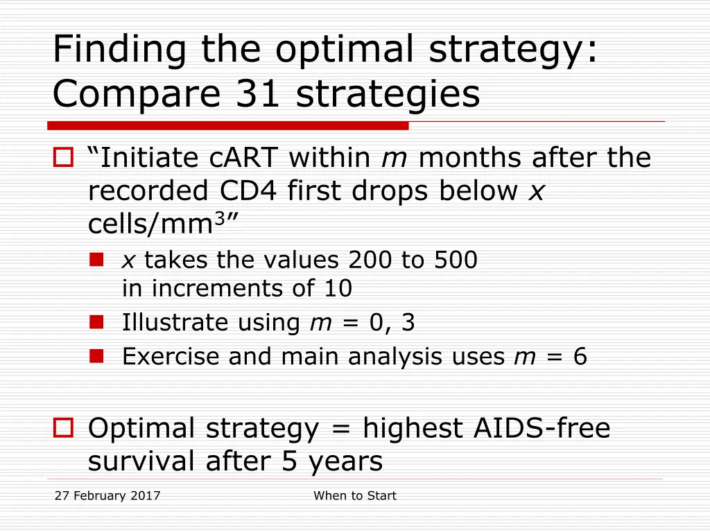 finding the optimal strategy compare 31 strategies
