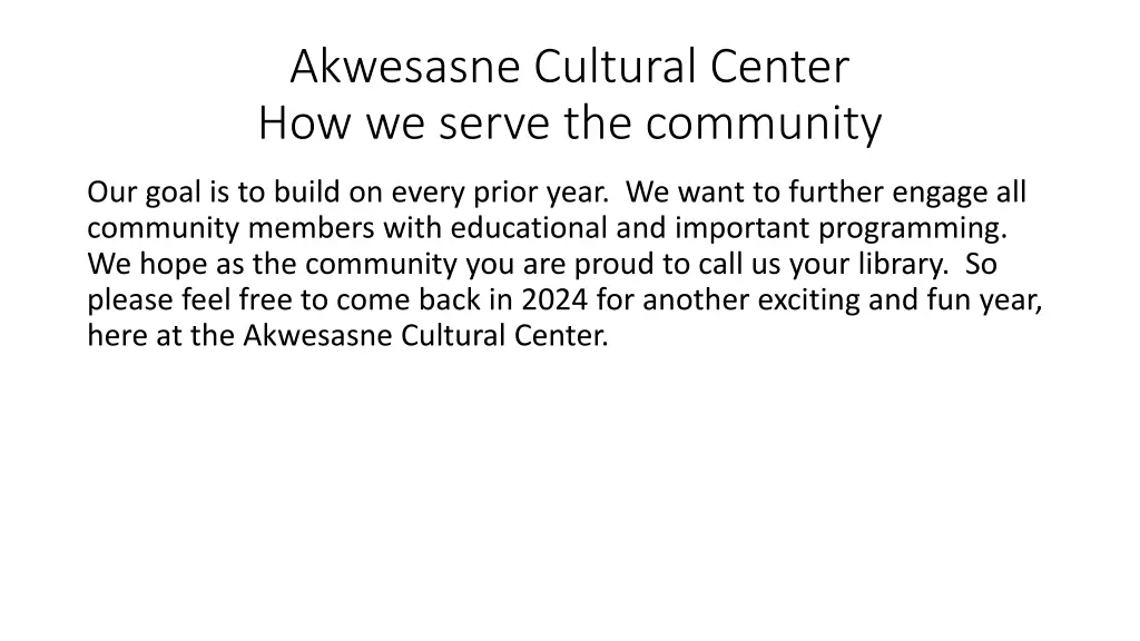 akwesasne cultural center how we serve 3