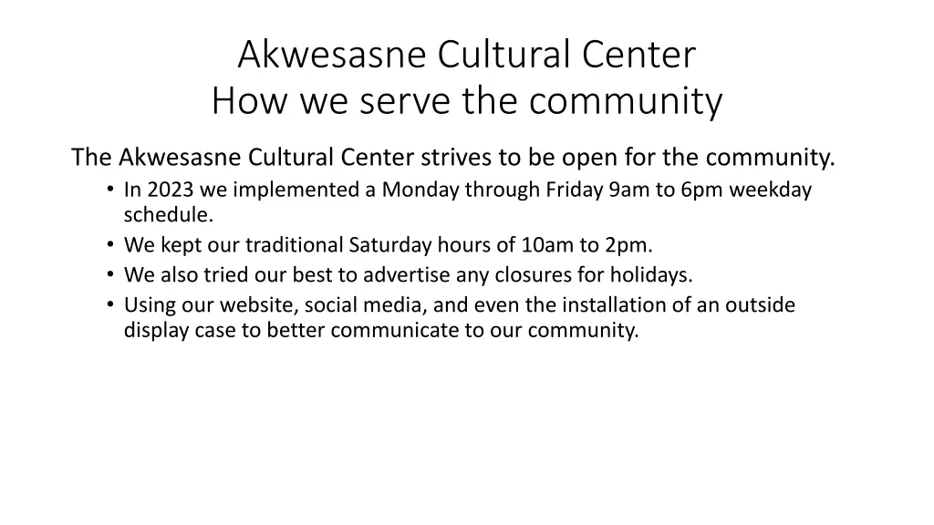 akwesasne cultural center how we serve