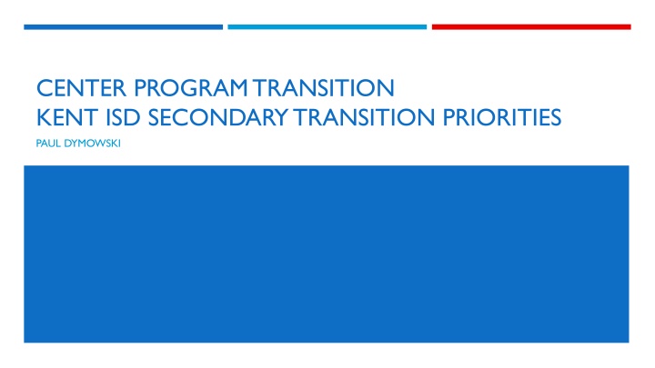 center program transition kent isd secondary