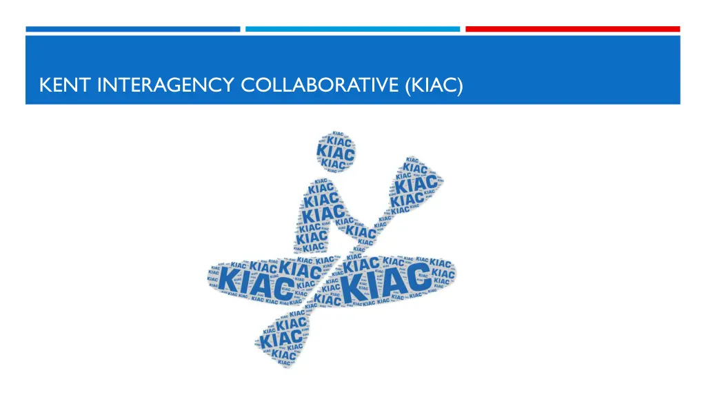 kent interagency collaborative kiac
