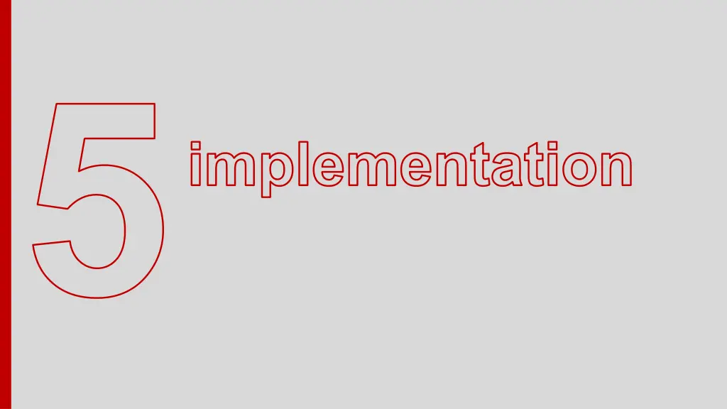 implementation