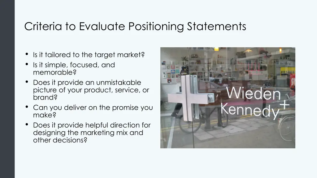 criteria to evaluate positioning statements