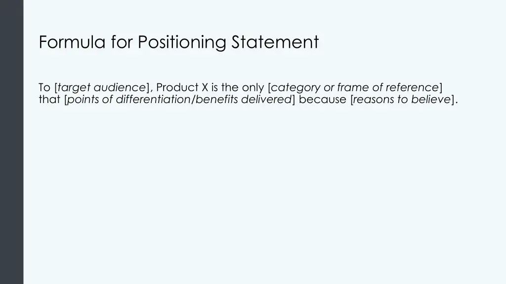 formula for positioning statement