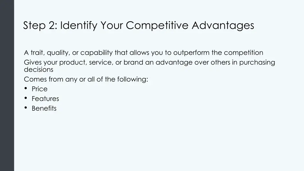 step 2 identify your competitive advantages
