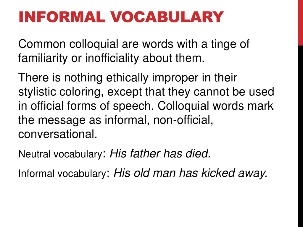 informal vocabulary