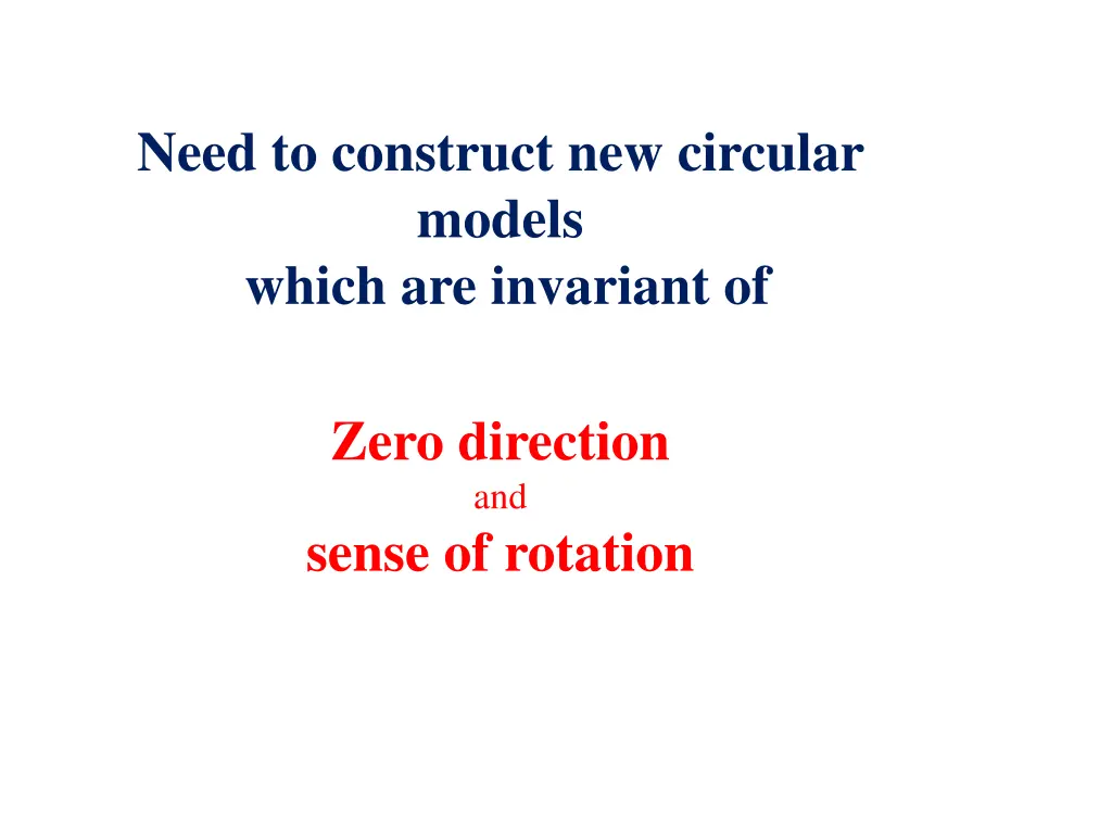 need to construct new circular models which
