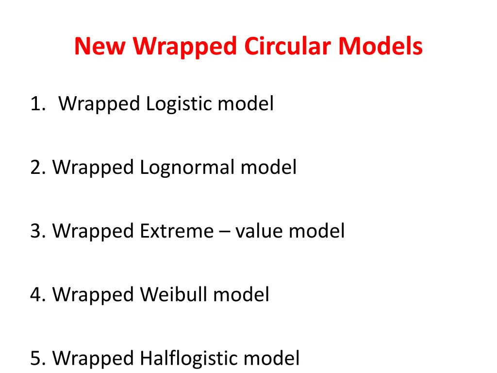 new wrapped circular models