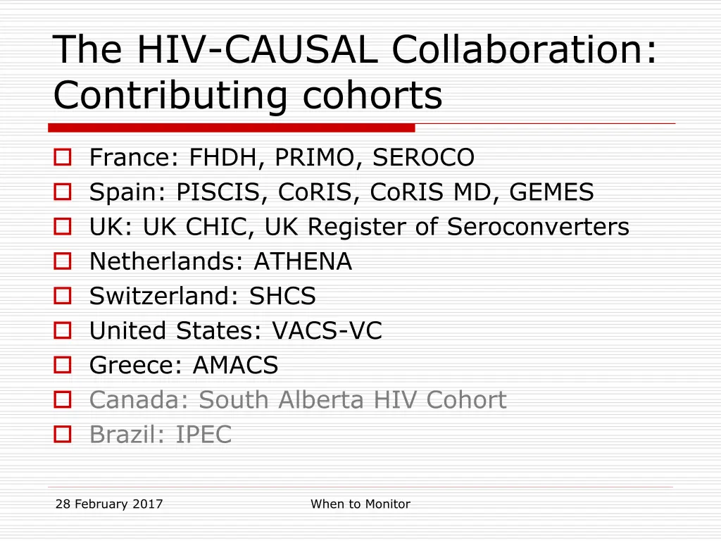 the hiv causal collaboration contributing cohorts