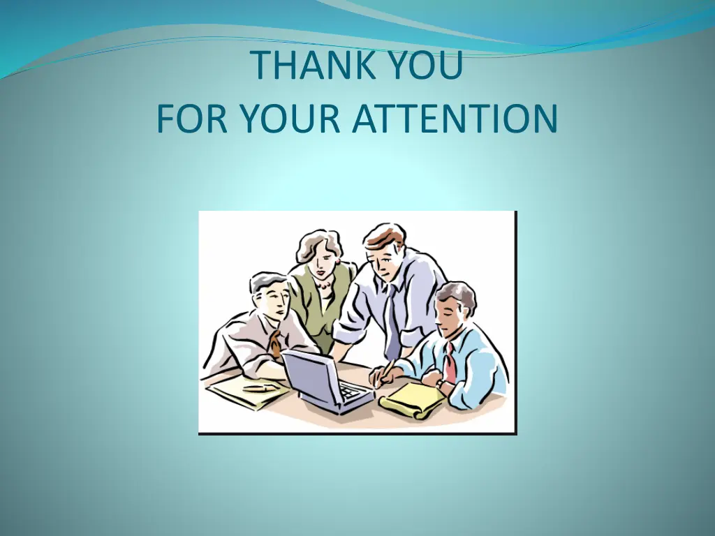 thank you for your attention