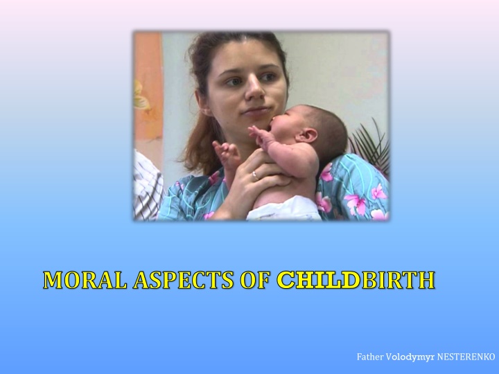 moral aspects of child birth