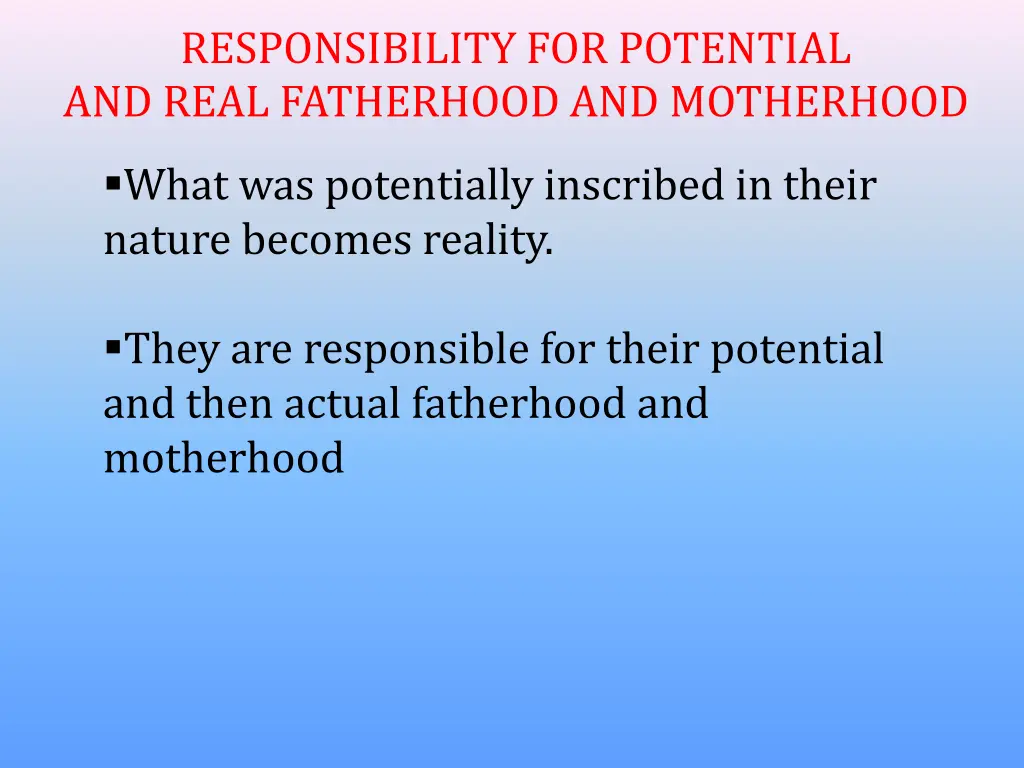 responsibility for potential and real fatherhood 1