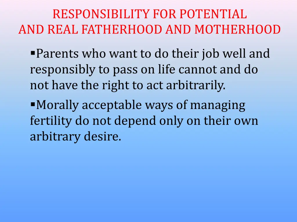 responsibility for potential and real fatherhood 4