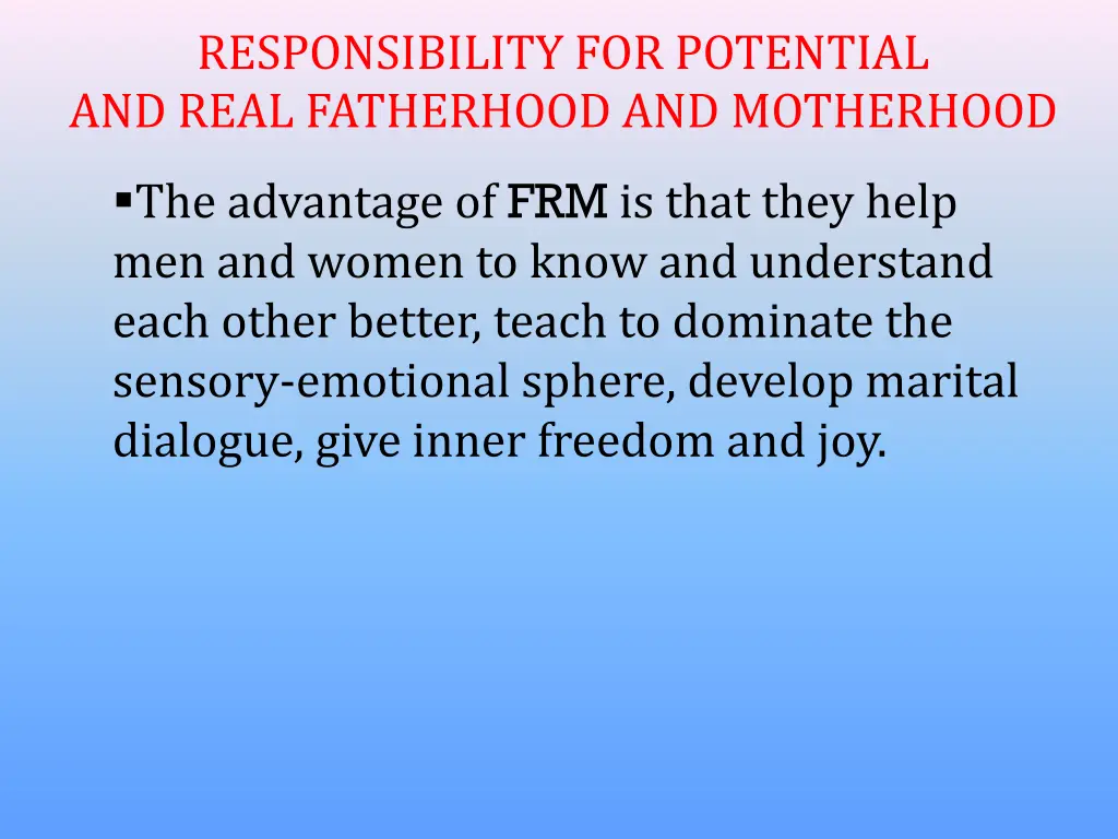 responsibility for potential and real fatherhood 8