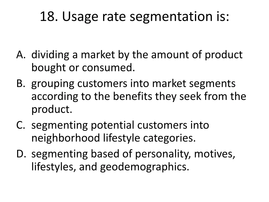18 usage rate segmentation is