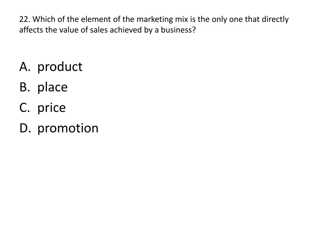 22 which of the element of the marketing