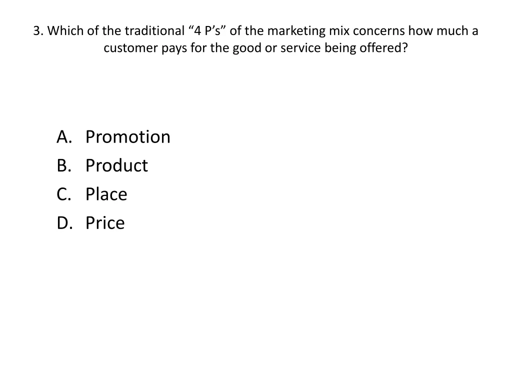 3 which of the traditional 4 p s of the marketing