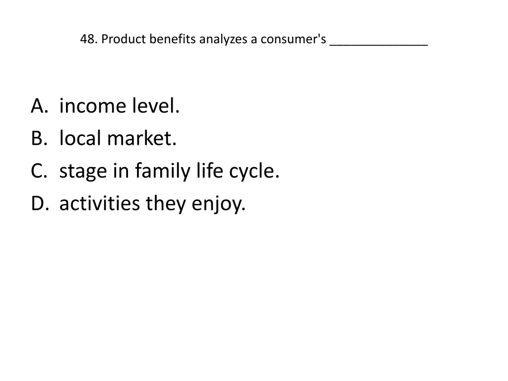 48 product benefits analyzes a consumer s