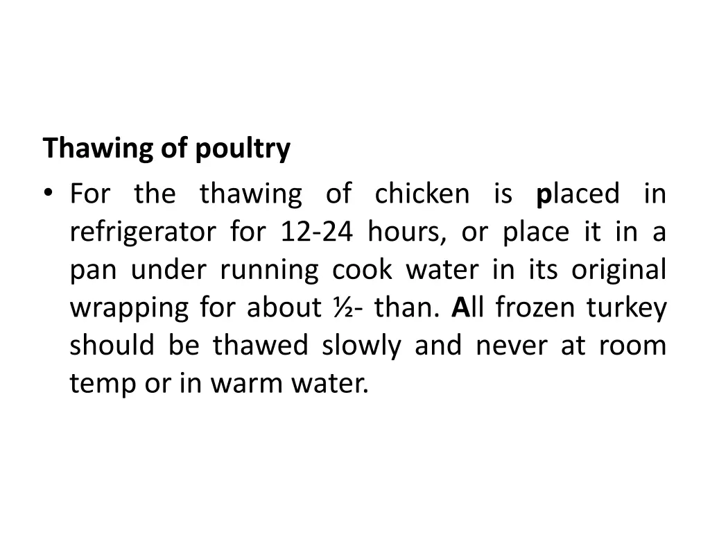 thawing of poultry for the thawing of chicken