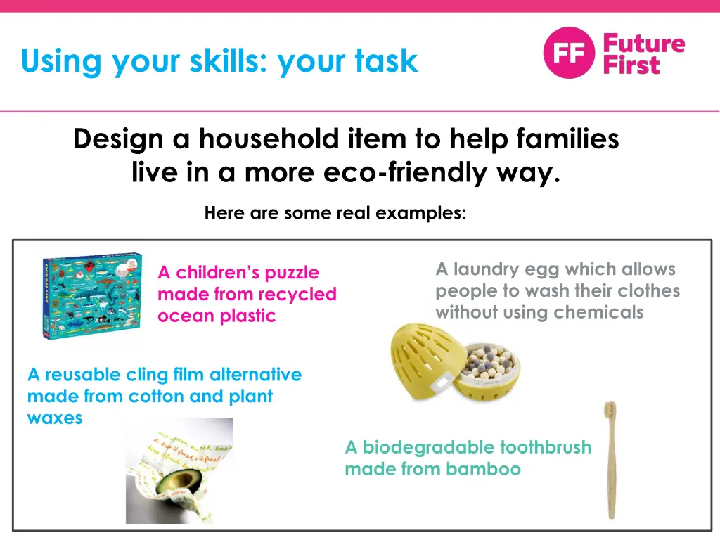 using your skills your task