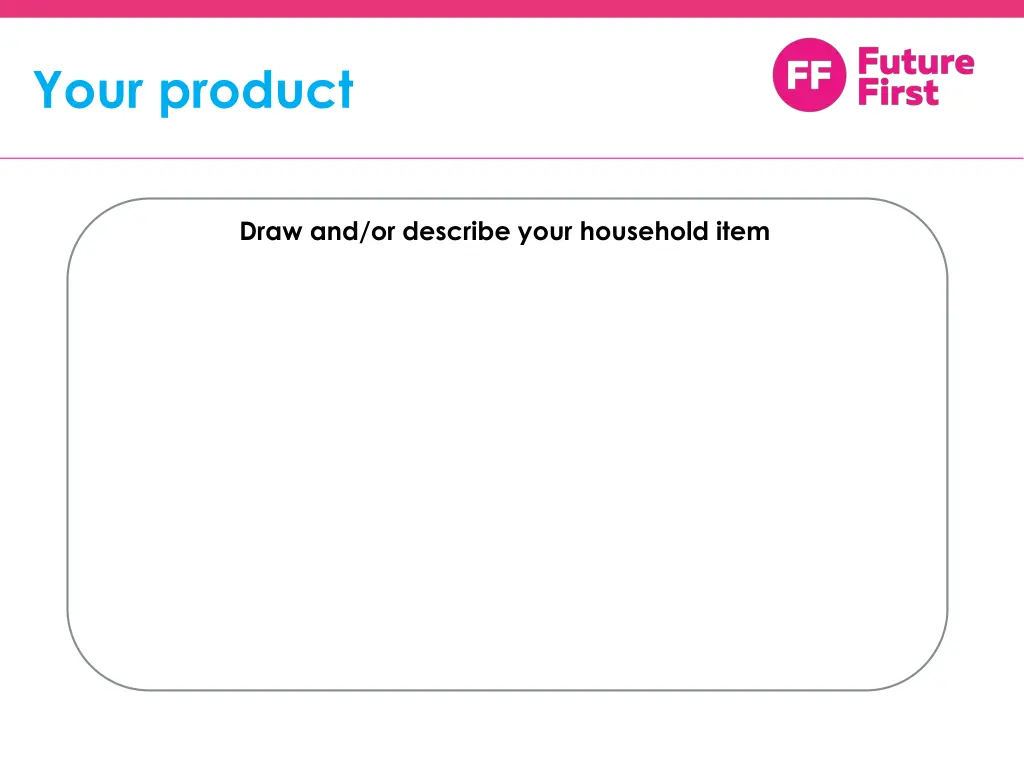 your product