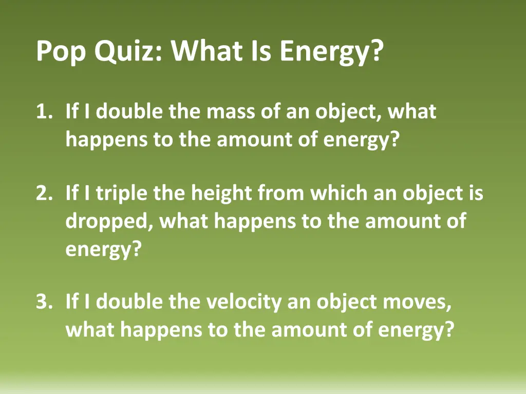 pop quiz what is energy