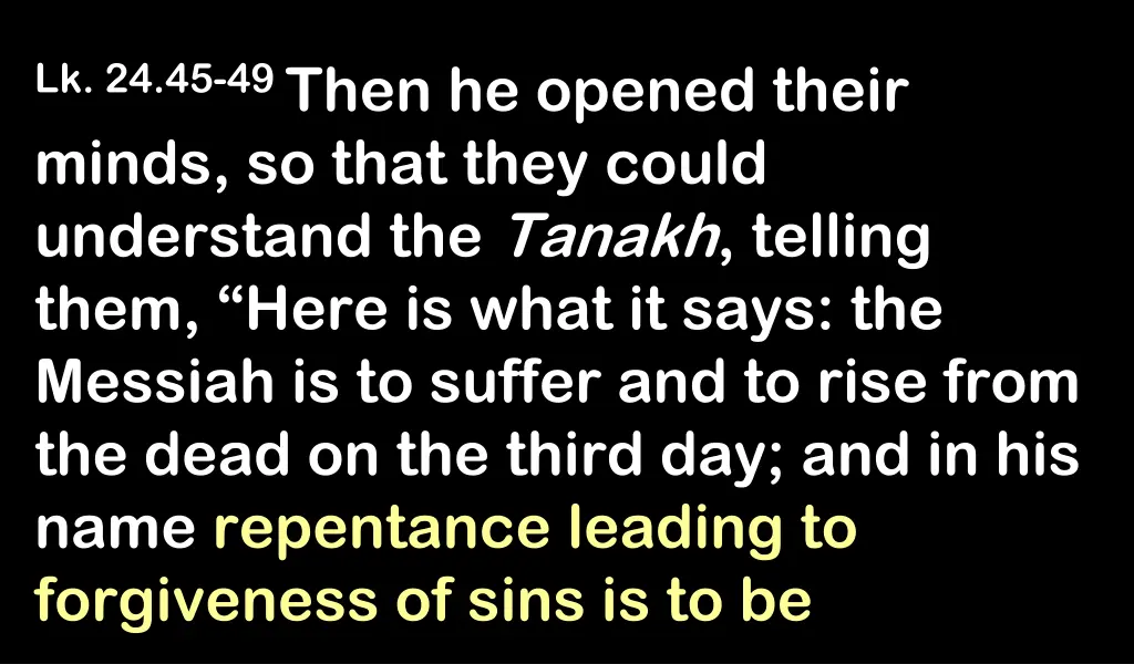 lk 24 45 49 then he opened their minds so that