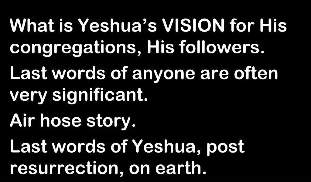what is yeshua s vision for his congregations